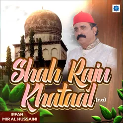 Shah Raju Khataal R.A